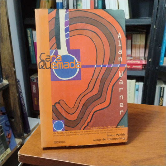 Cara quemada - Alan Warner