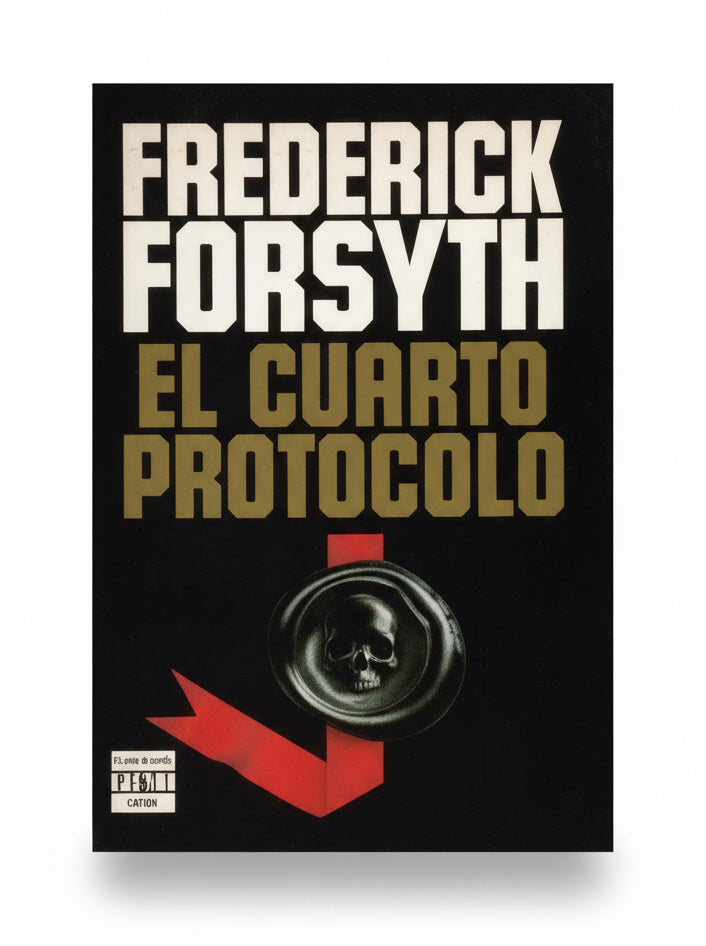 El cuarto protocolo - Frederick Forsyth