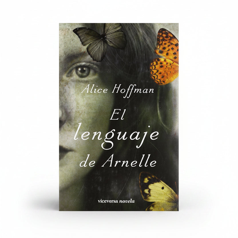 El Lenguaje De Arnelle - Alice Hoffman