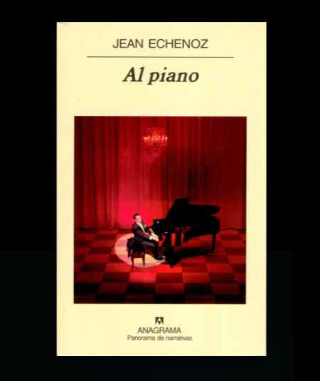 Al piano - Jean Echenoz