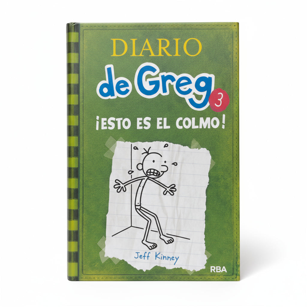 ESTO ES EL COLMO!. Diario de Greg 3 - Jeff Kinney