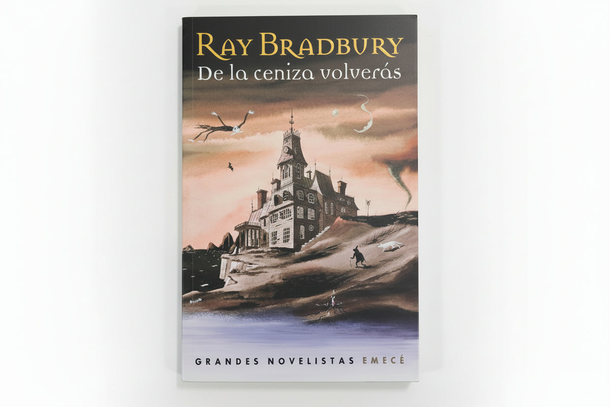 De la ceniza volverás - Ray Bradbury