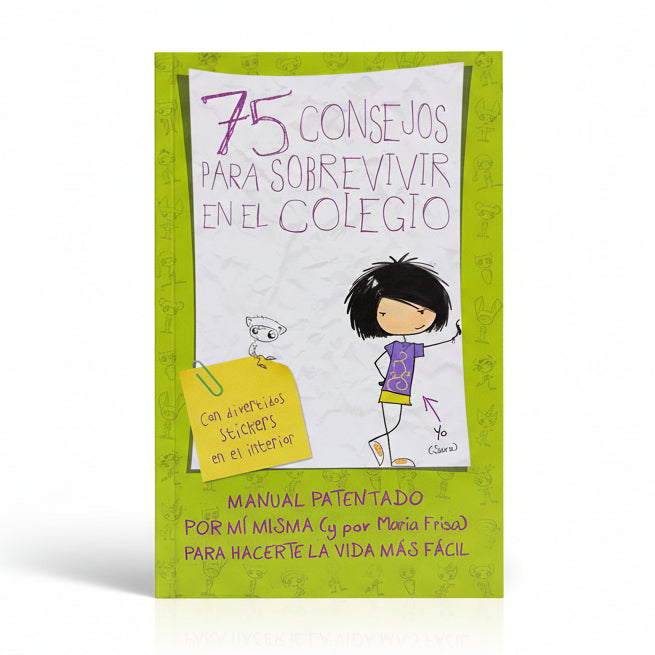 75 consejos para sobrevivir en el colegio - Ana Frisa