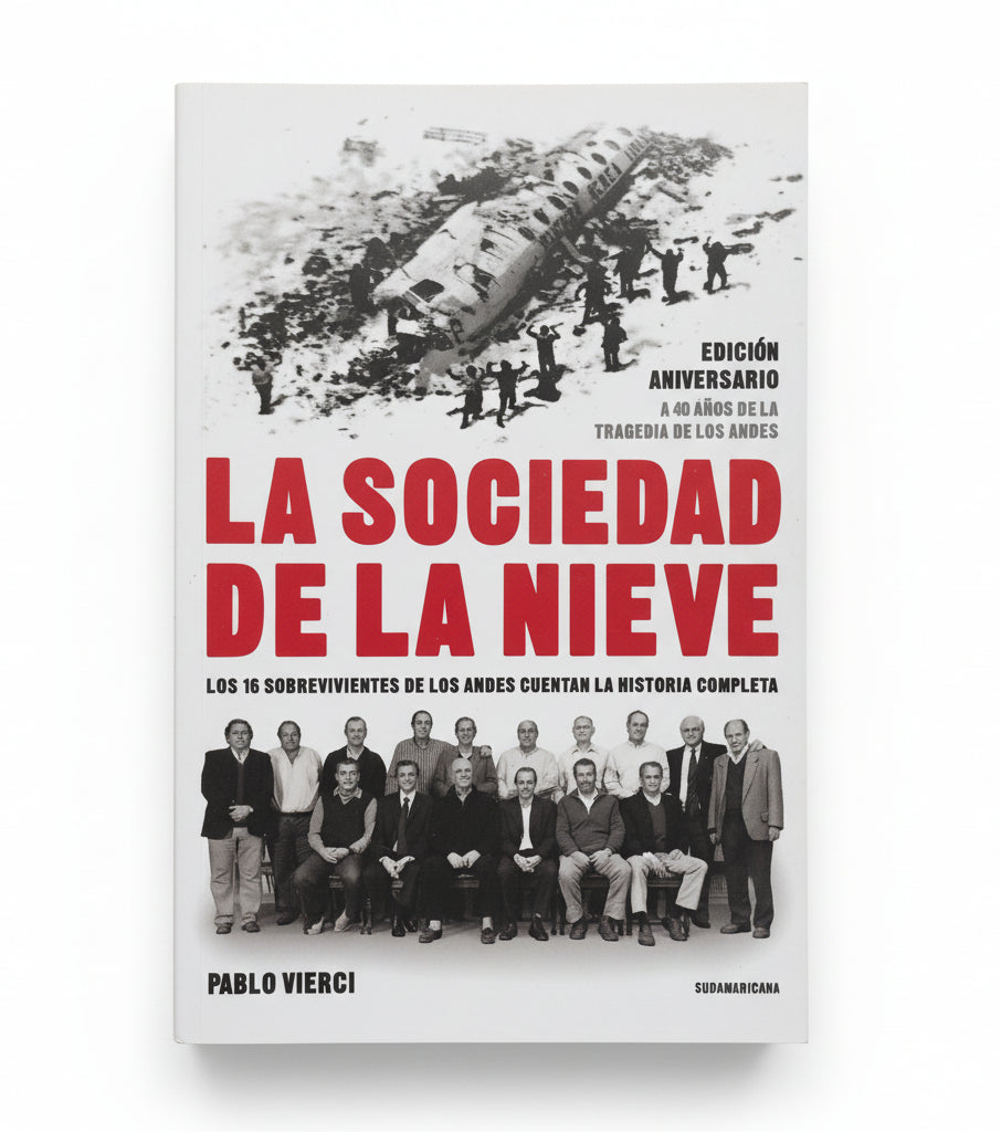 La sociedad de la nieve - Pablo Vierci