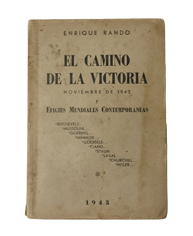 El camino de la victoria. Noviembre de 1942 y Efigies mundiales contemporáneas. - Enrique Rando