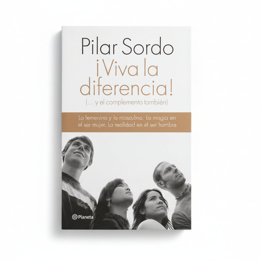 ¡Viva la diferencia! (... y el complemento también) - Pilar Sordo