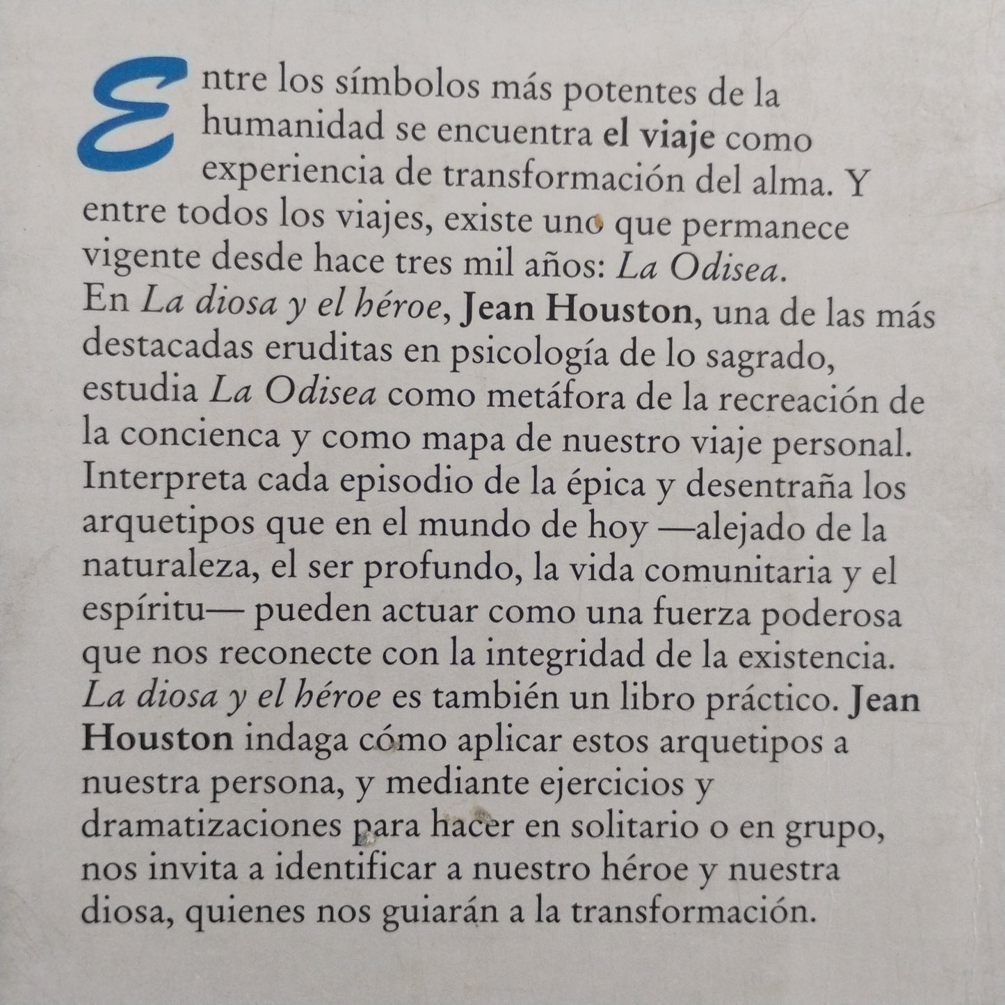 La diosa y el héroe. El viaje como símbolo e iniciación. - Jean Houston