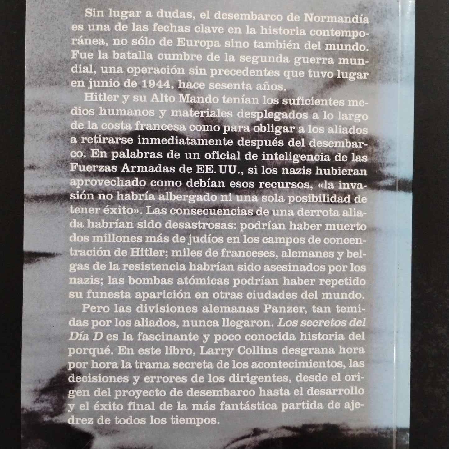 Los secretos del Día D. La historia desconocida del Desembarco de Normandía. - Larry Collins.