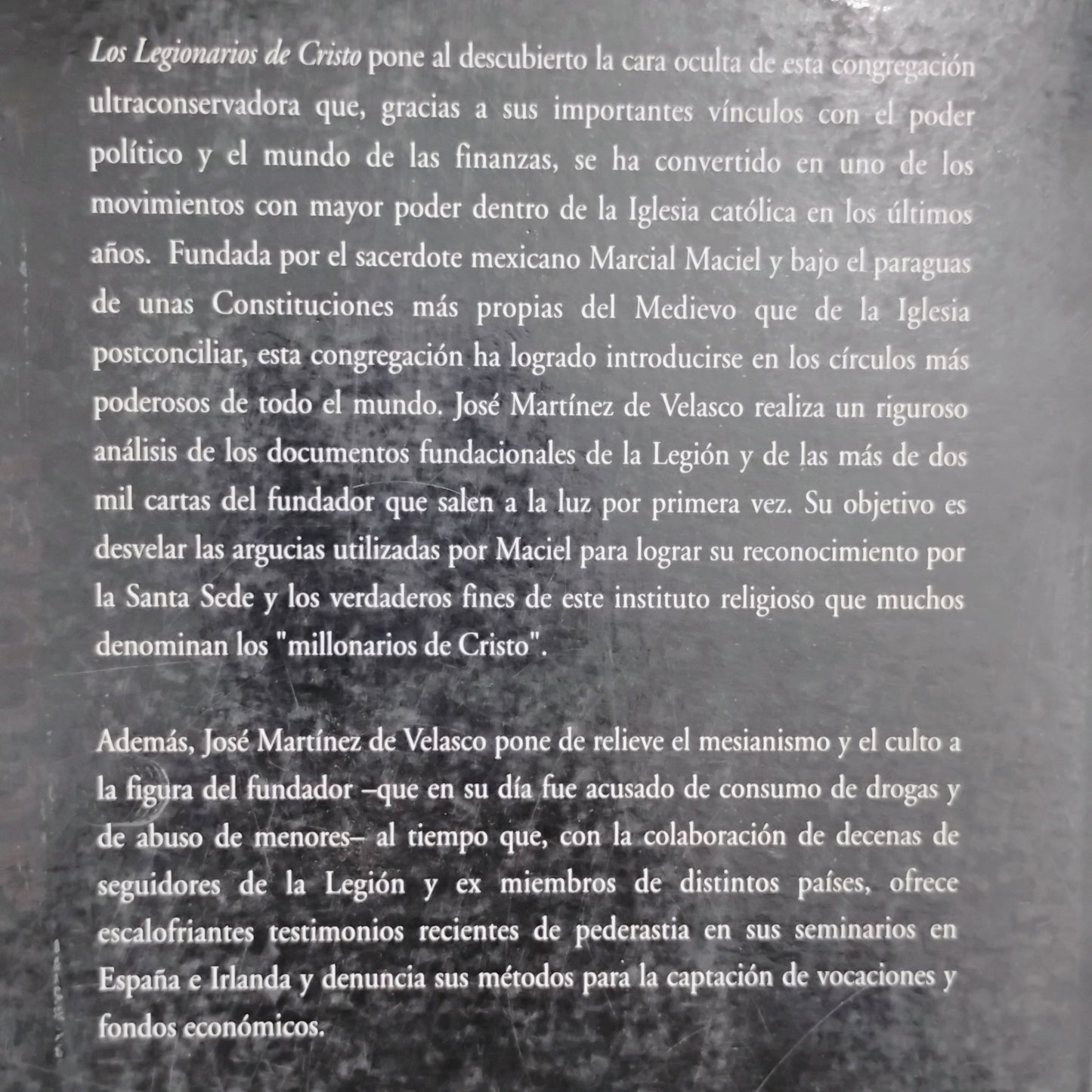 Los legionarios de Cristo. Documentos secretos de una secta poderosa y millonaria - José Martínez de Velasco
