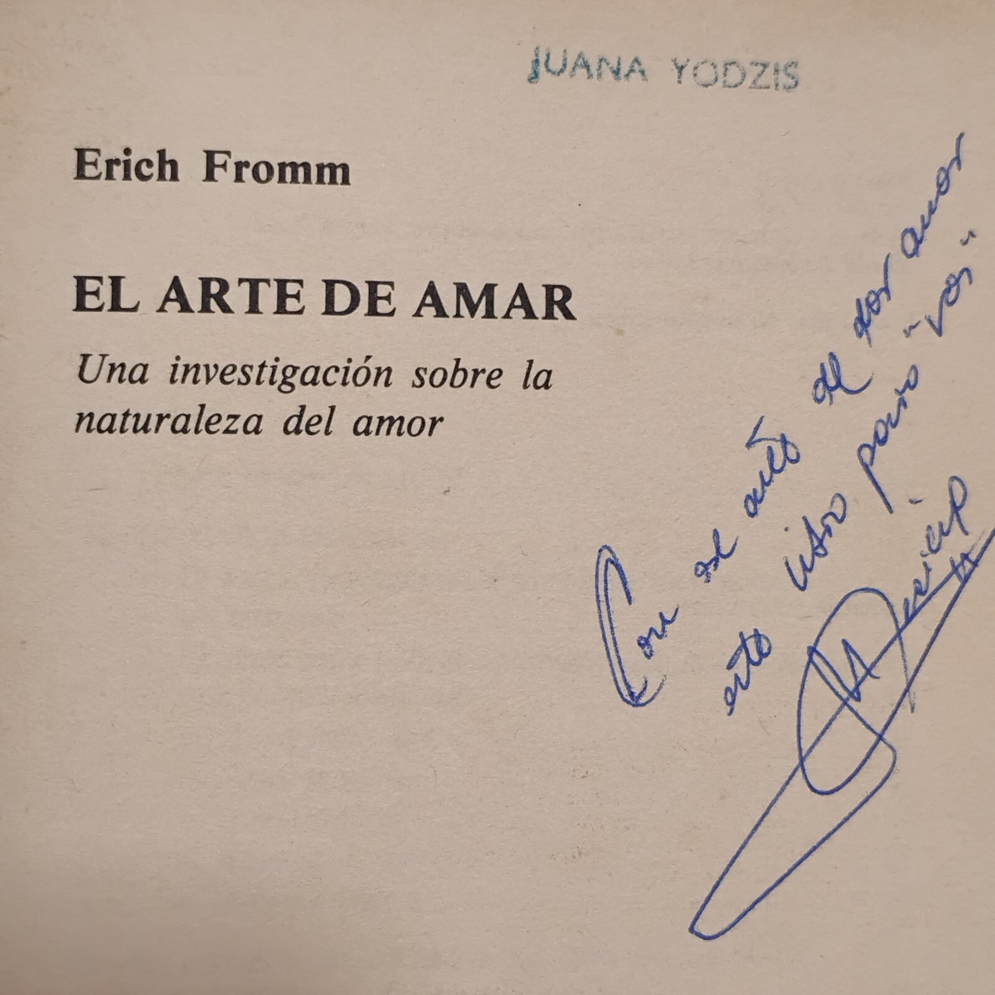El arte de amar - Erich Fromm