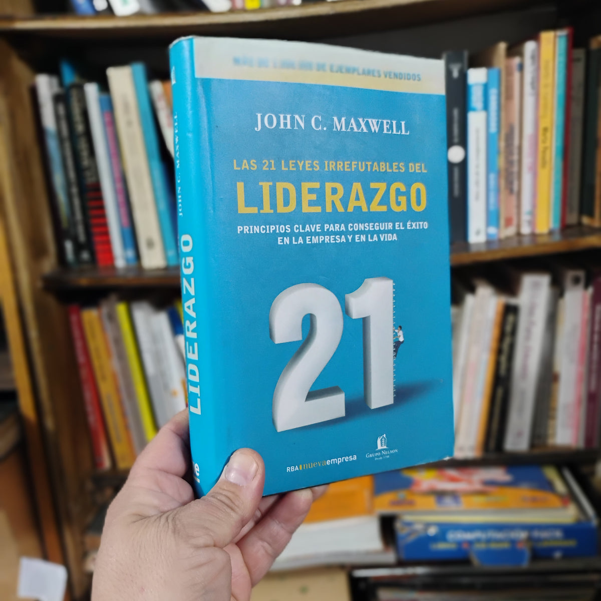 Las 21 leyes irrefutables del liderazgo - John C. Maxwell
