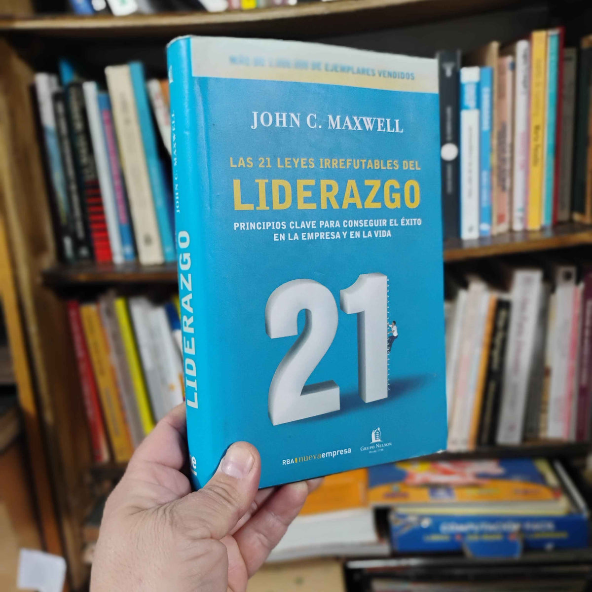 Las 21 leyes irrefutables del liderazgo - John C. Maxwell