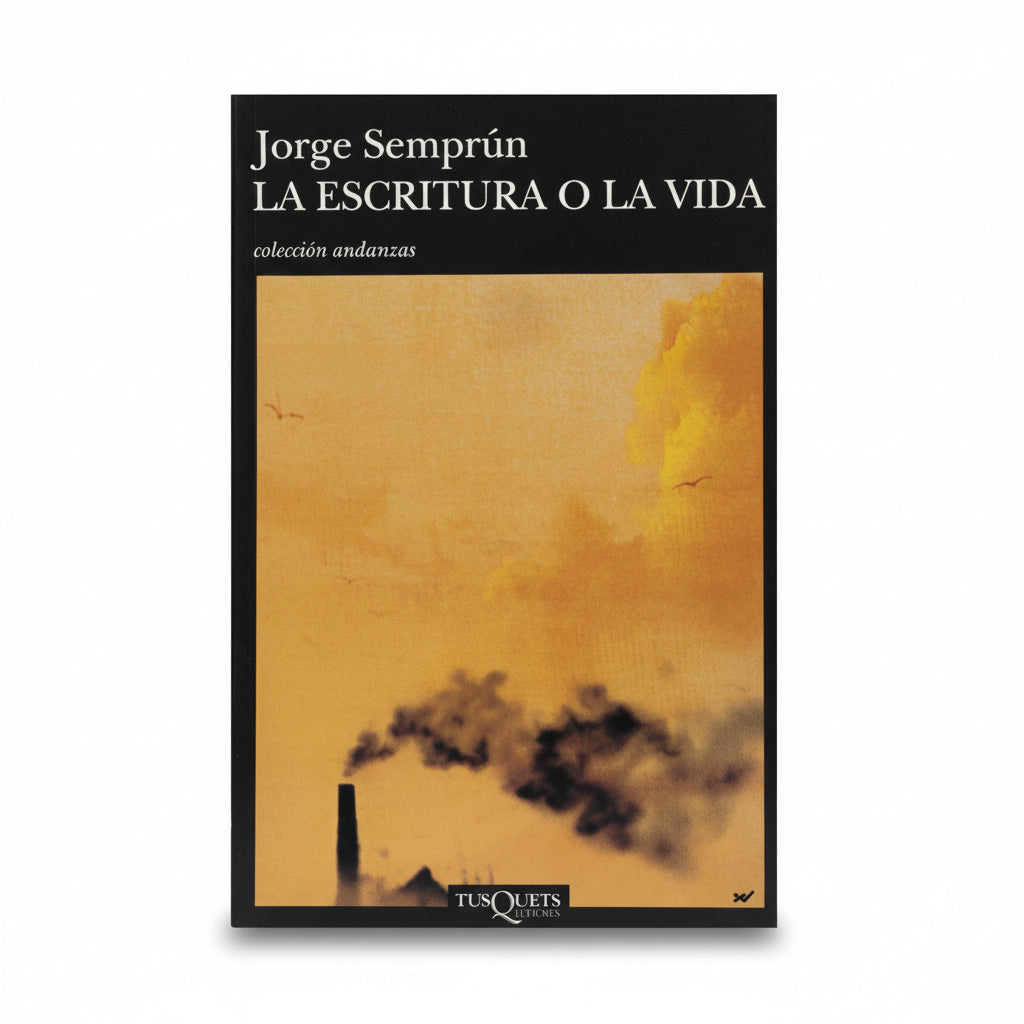 La escritura o la vida - Jorge Semprún