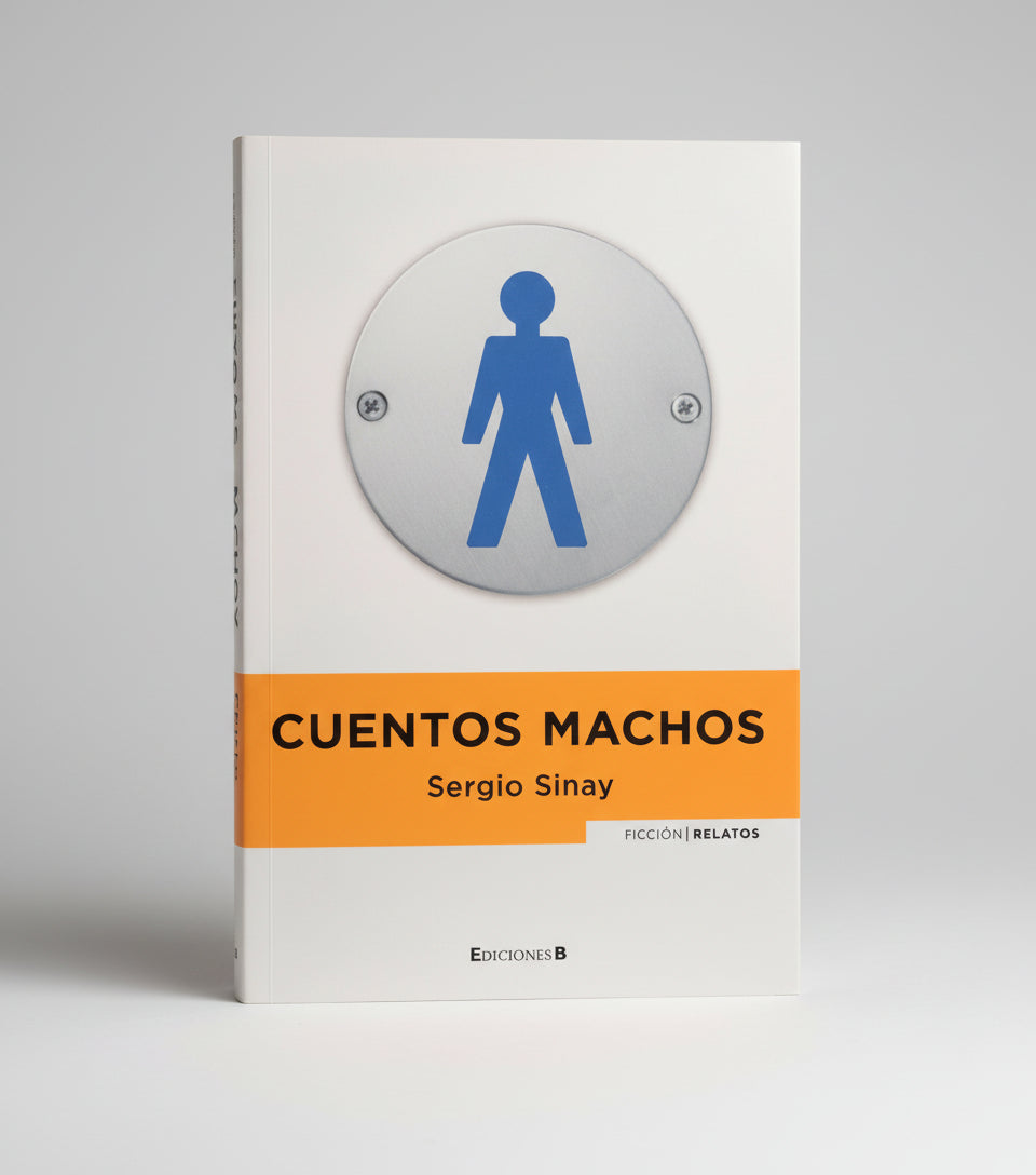 Cuentos machos - Sergio Sinay