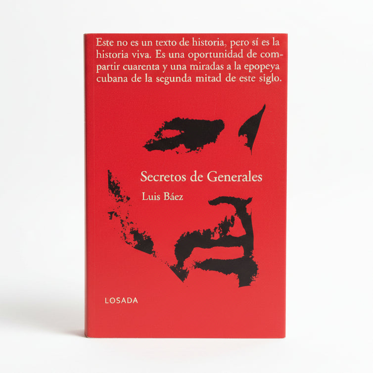 Secretos de Generales - Luis Báez