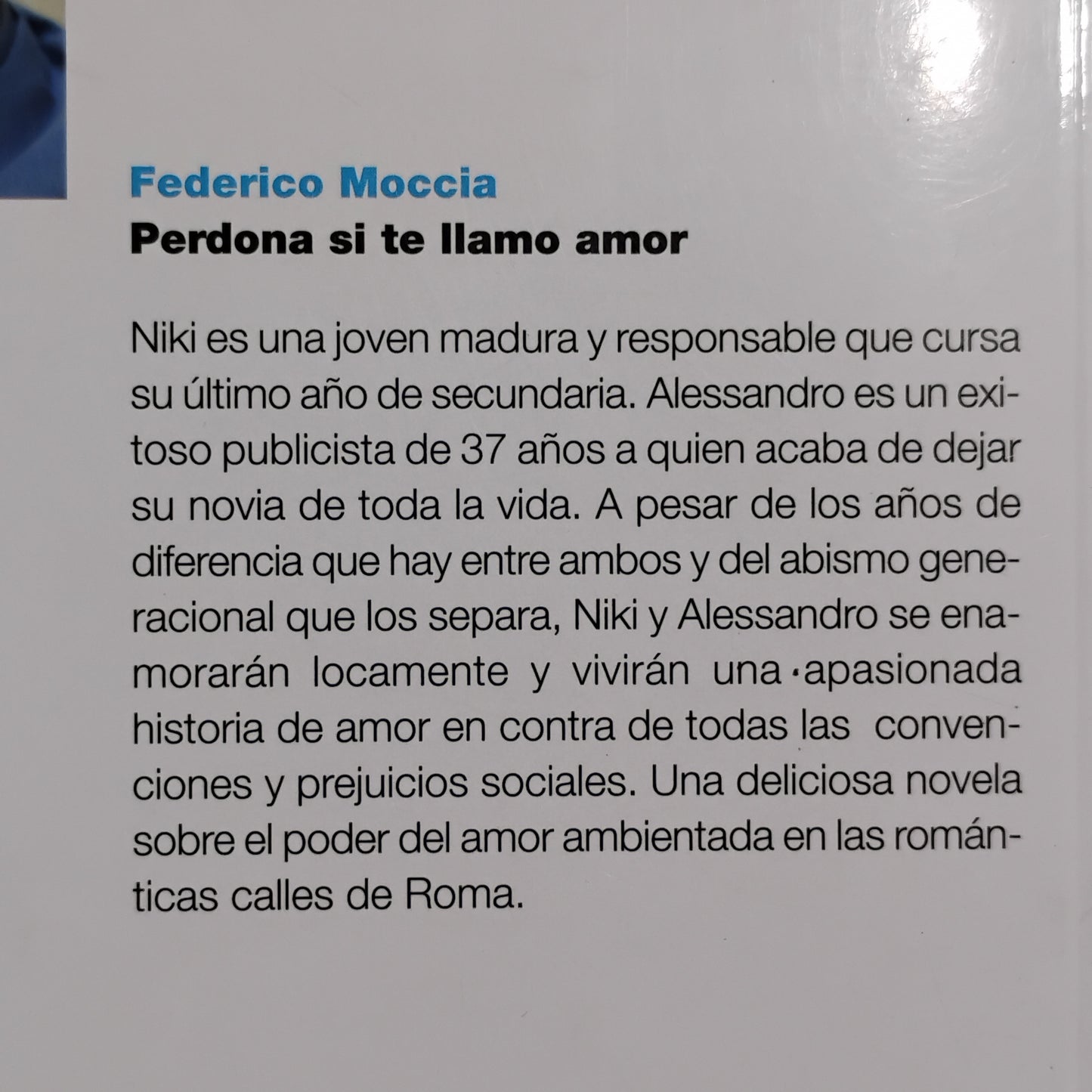 Perdona si te llamo amor - Federico Moccia