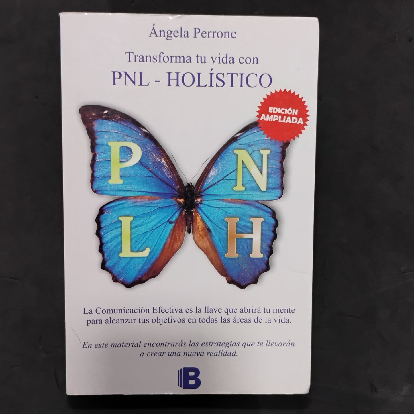 Transforma tu vida con PNL-HOLÍSTICO - Ángela Perrone