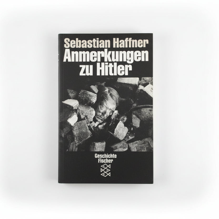 Anmerkungen Zu Hitler (anotaciones Sobre Hitler U Observaciones Sobre Hitler) - Sebastian Haffner.