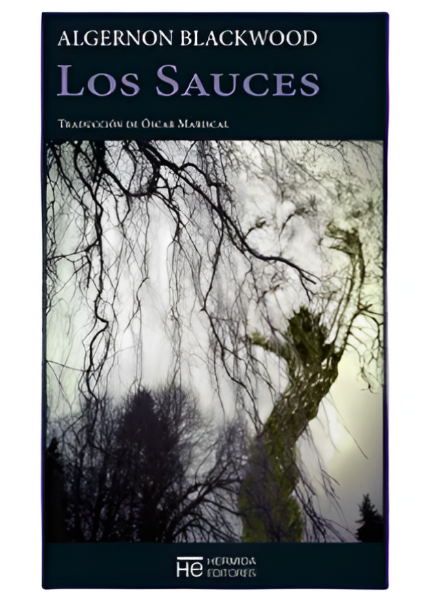Los Sauces - Algernon Blackwood
