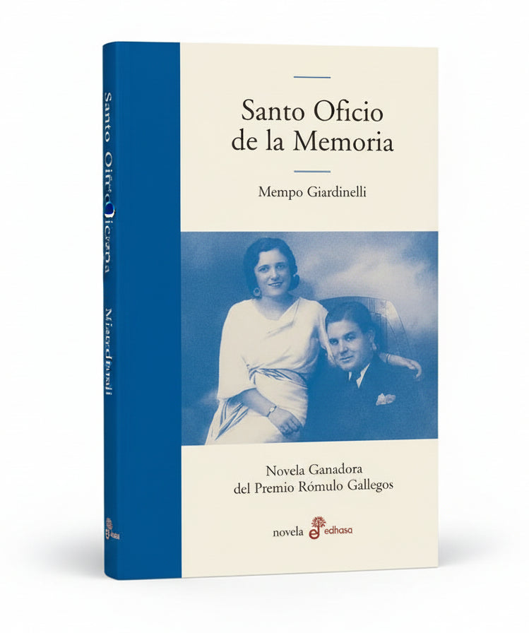 Santo Oficio de la Memoria - Mempo Giardinelli