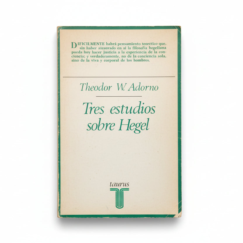 Tres estudios sobre Hegel - Theodore W. Adorno