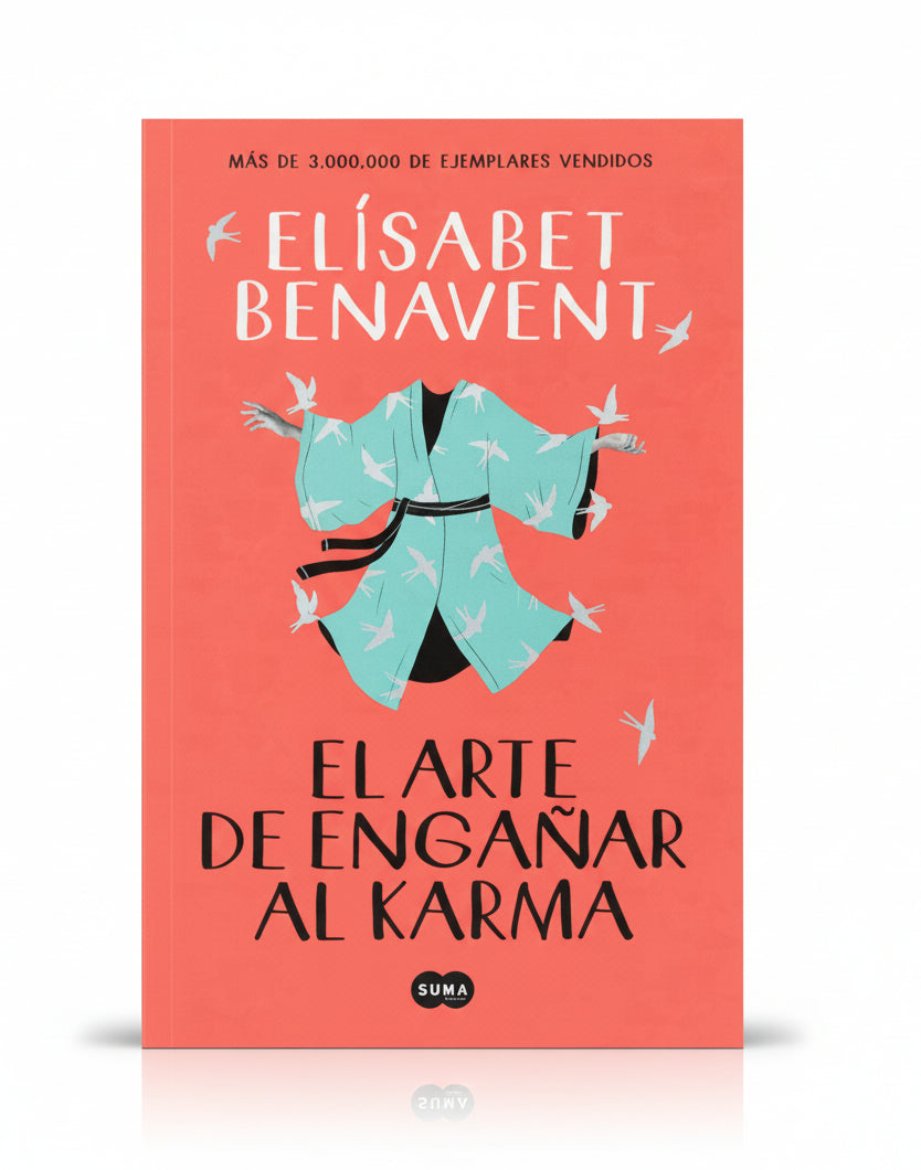 El arte de engañar al karma - Elisabet Benavent