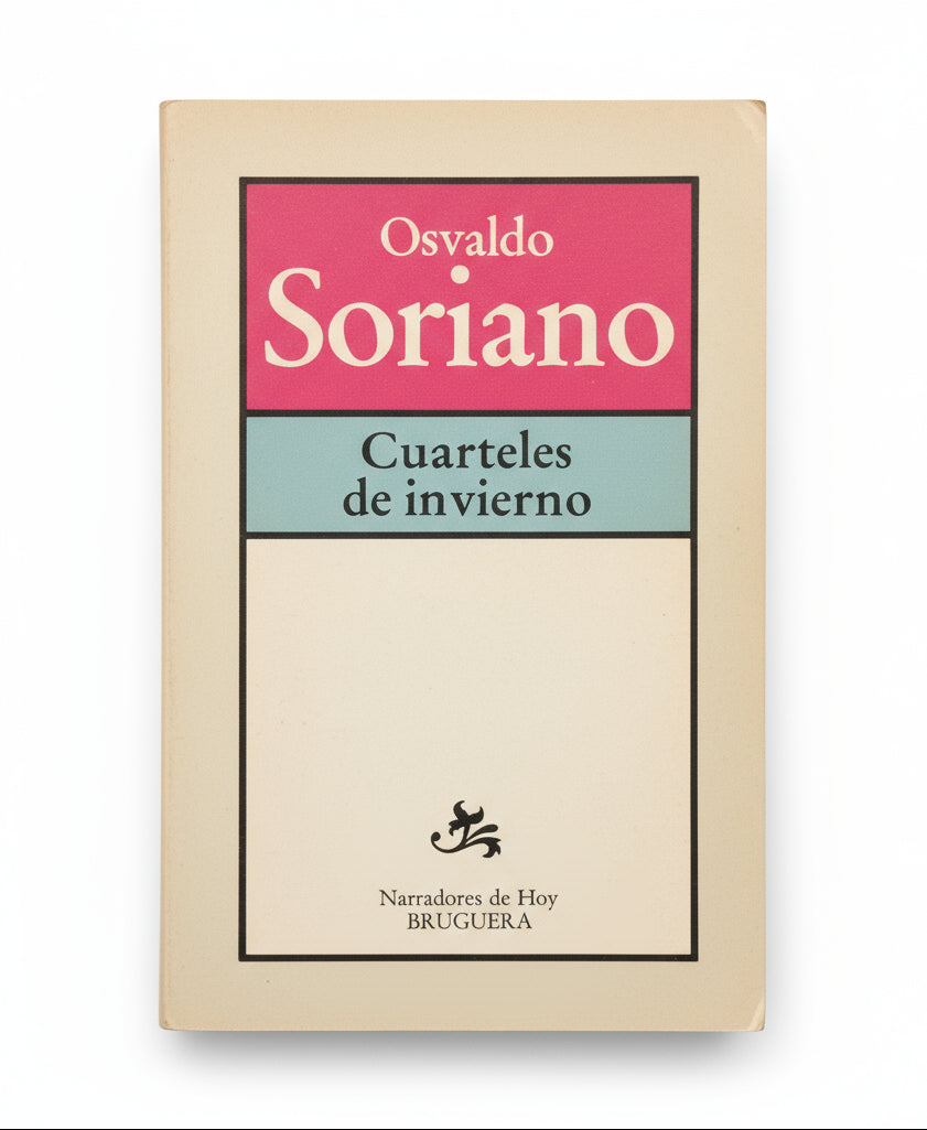 Cuarteles de invierno - Osvaldo Soriano