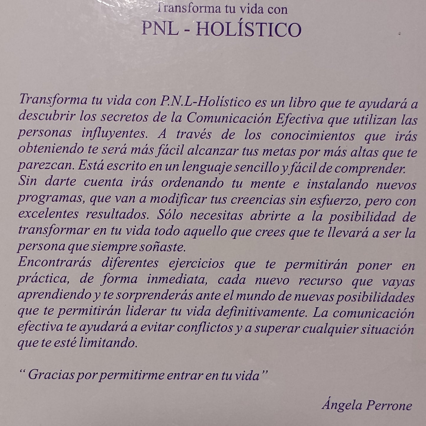 Transforma tu vida con PNL-HOLÍSTICO - Ángela Perrone