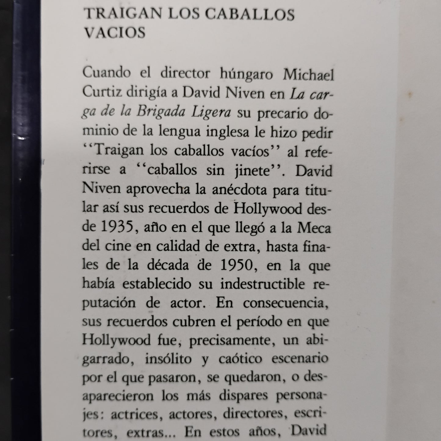 Traigan los caballos vacíos - David Niven