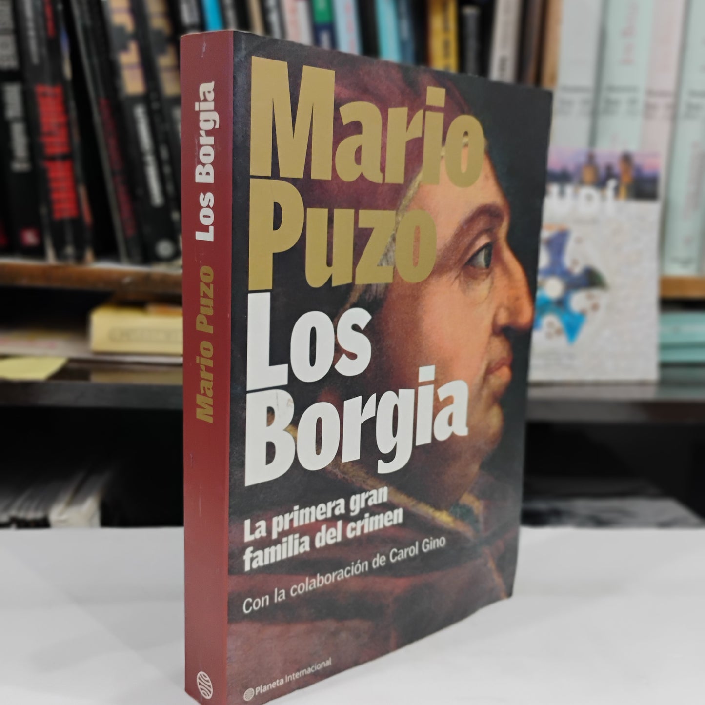 Los Borgia. La primera gran familia del crimen - Mario puzo