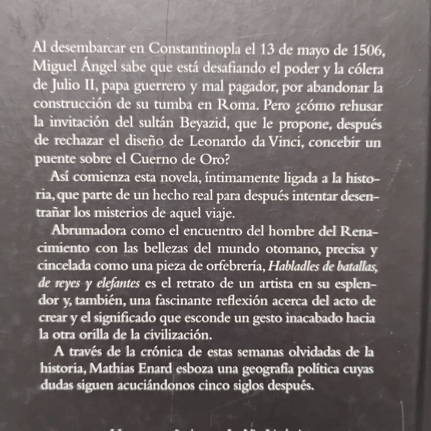 Habladles de batallas, de reyes y elefantes - Mathias Enard