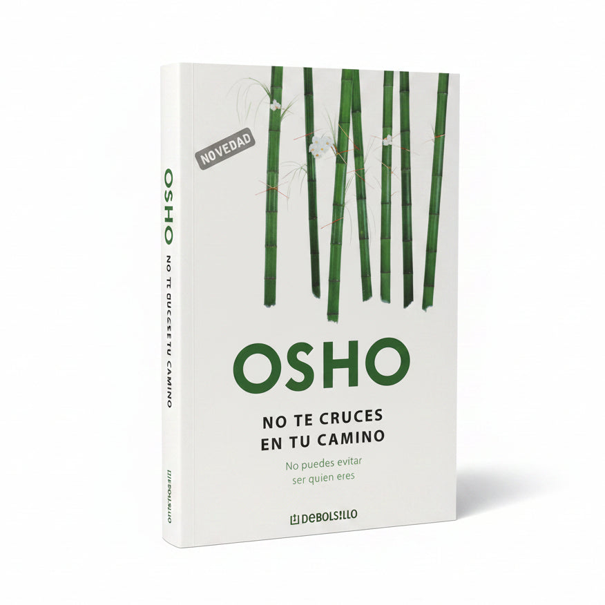 No Te Cruces En Tu Camino - Osho