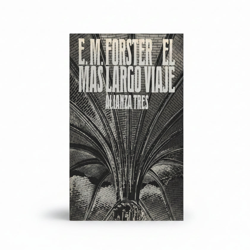 El más largo viaje - E. M. Forster