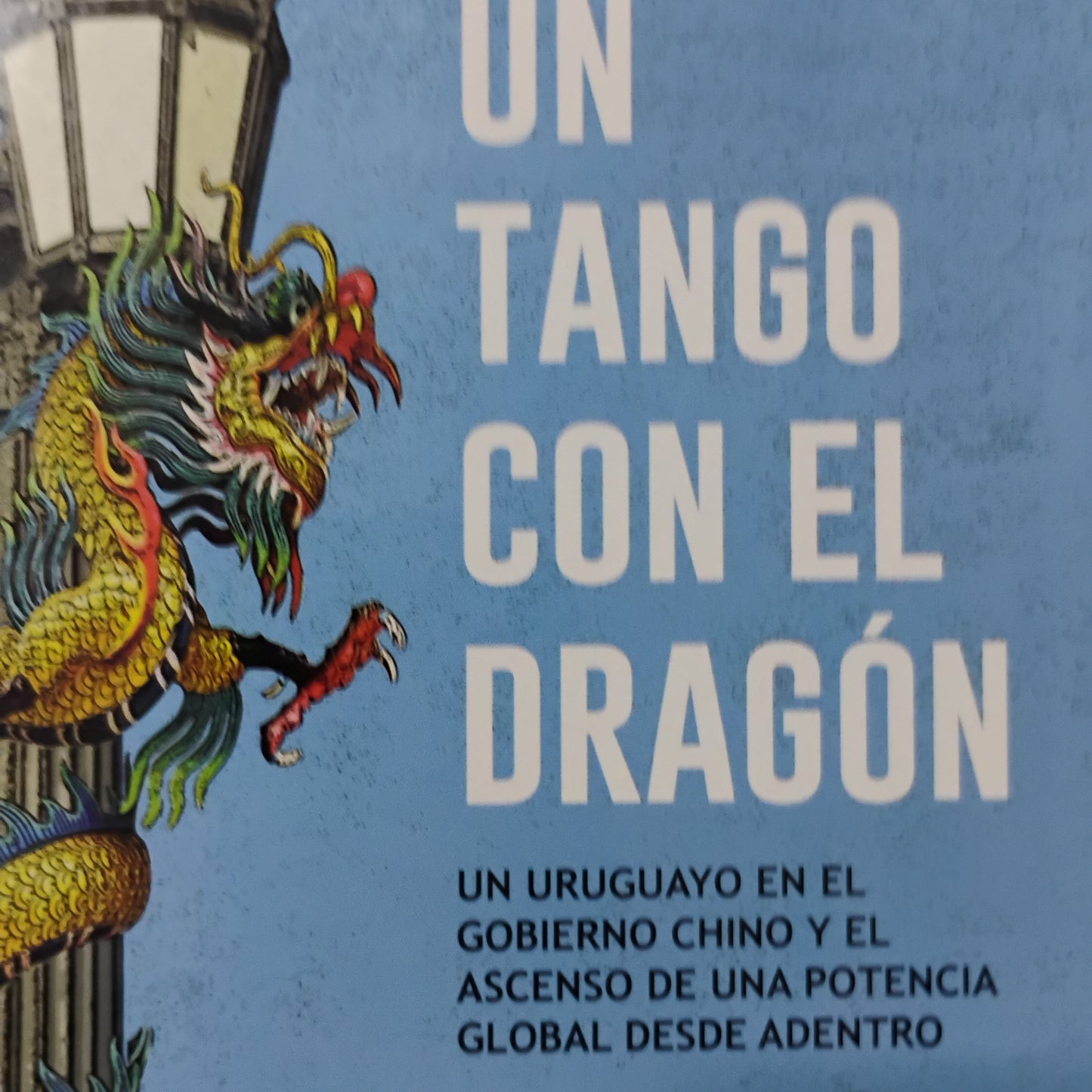 Un tango con el dragón - Nicolás Santo