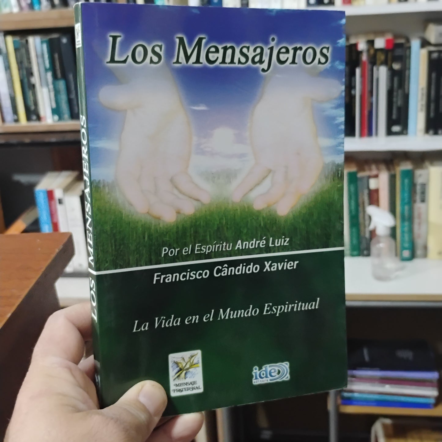 Los mensajeros - Francisco Cándido Xavier (Espíritu André Luiz Ruiz)