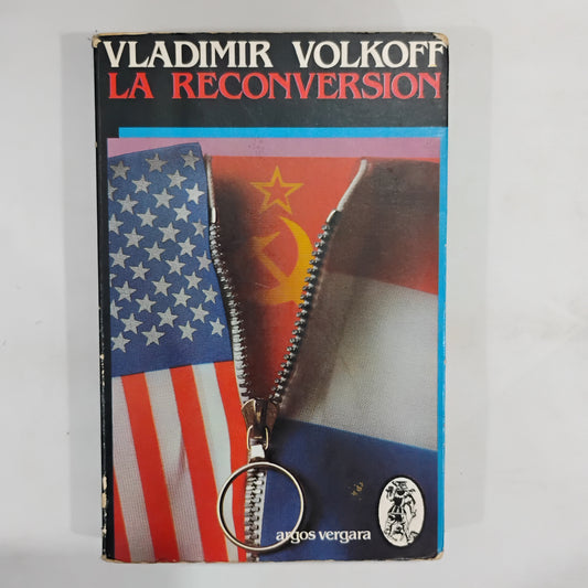 La reconversión - Vladimir Volkoff