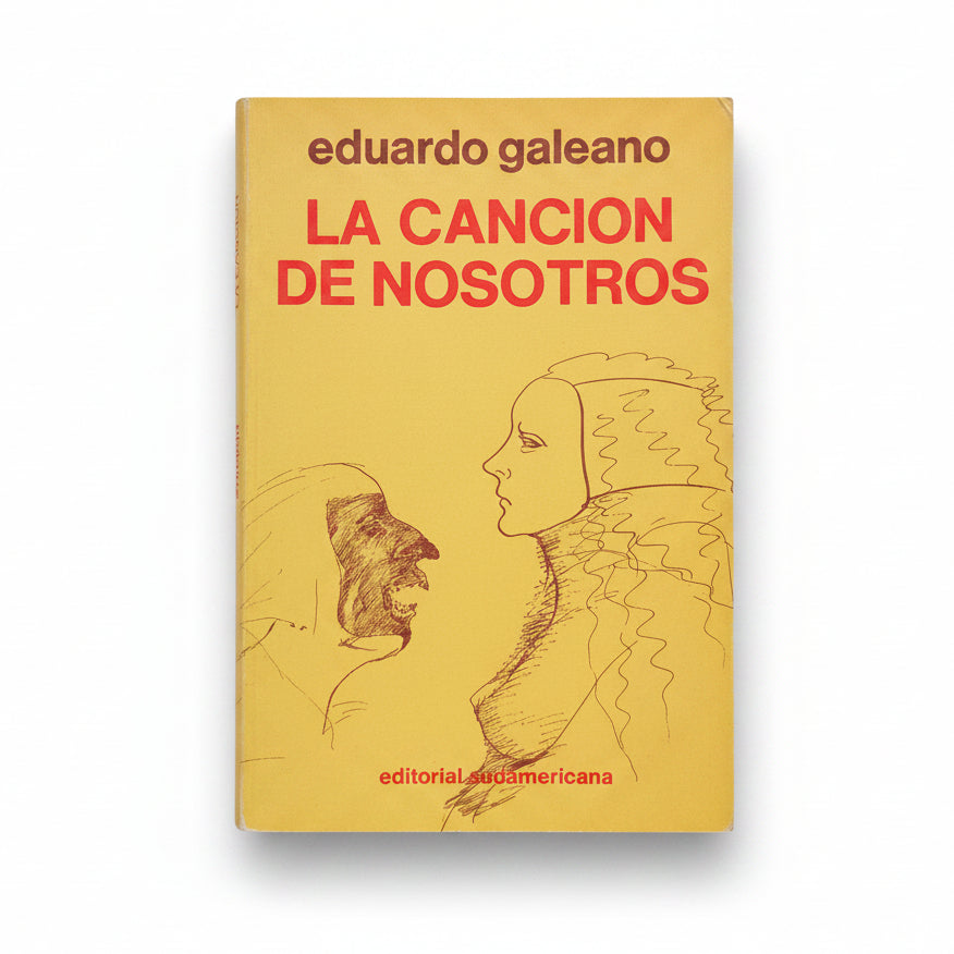 La canción de nosotros - Eduardo Galeano