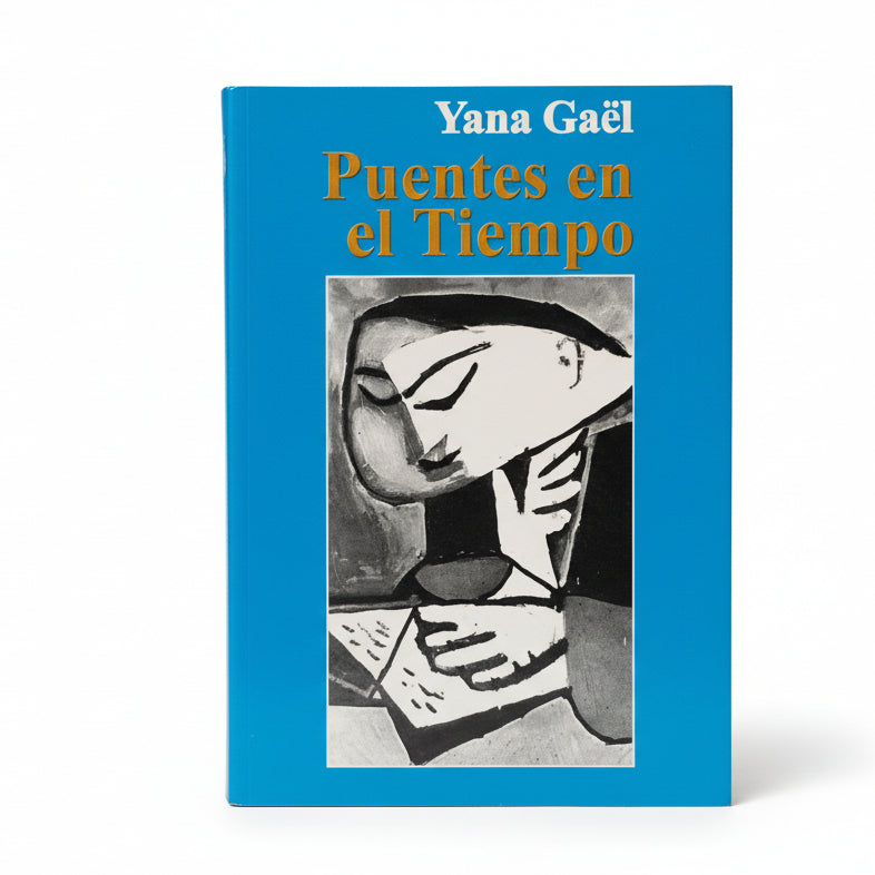 Puentes en el Tiempo - Yana Gaël