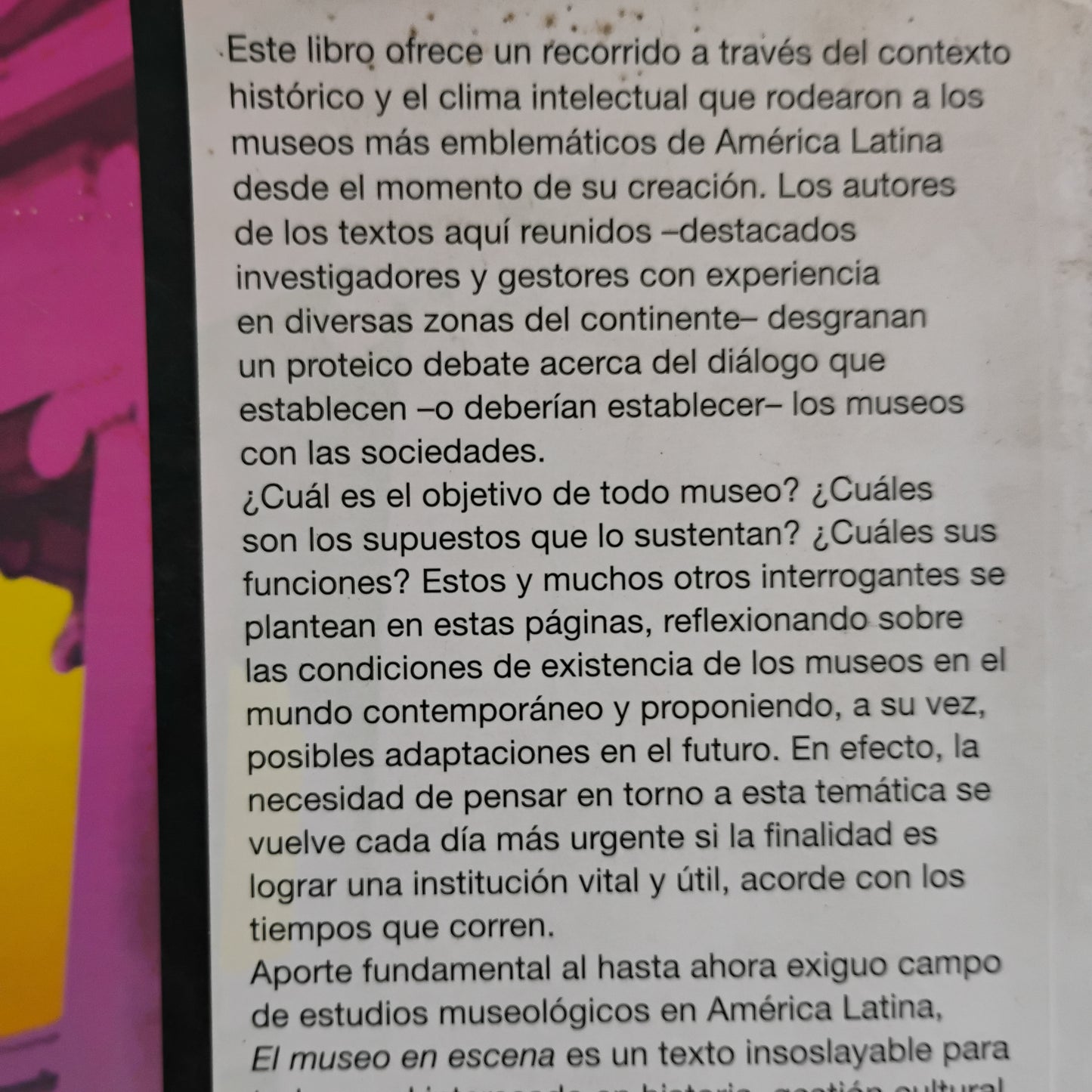 El museo en escena. Política y cultura en escena Américo Castilla (compilador)