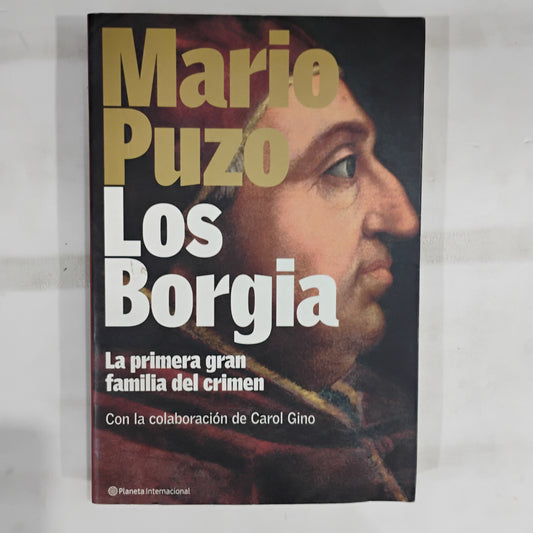 Los Borgia. La primera gran familia del crimen - Mario puzo