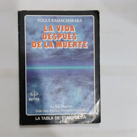 La vida después de la muerte - Yogui Ramacharaka