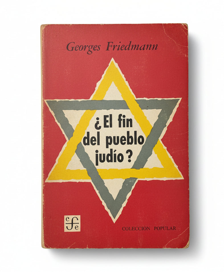 ¿El fin del pueblo judío? - Georges Friedmann