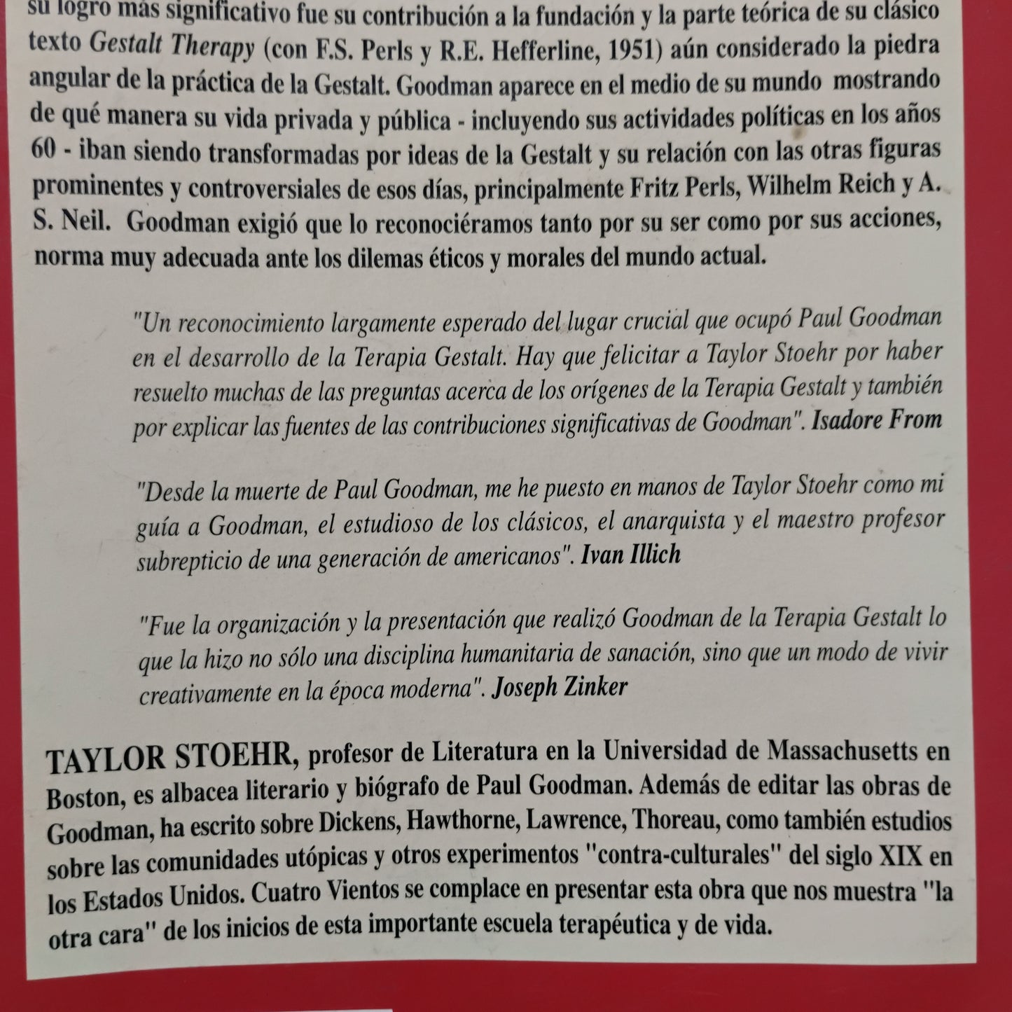 Aquí, ahora y lo que viene. Paul Goodman y la psicoterapia Gestalt en tiempos de crisis mundial - Taylor Stoher