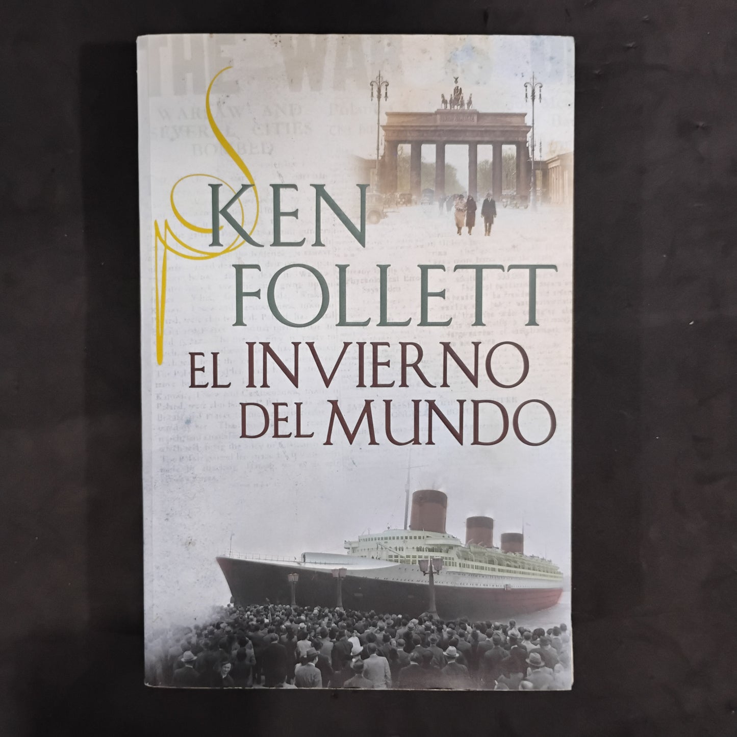 El invierno del mundo - Ken Follet