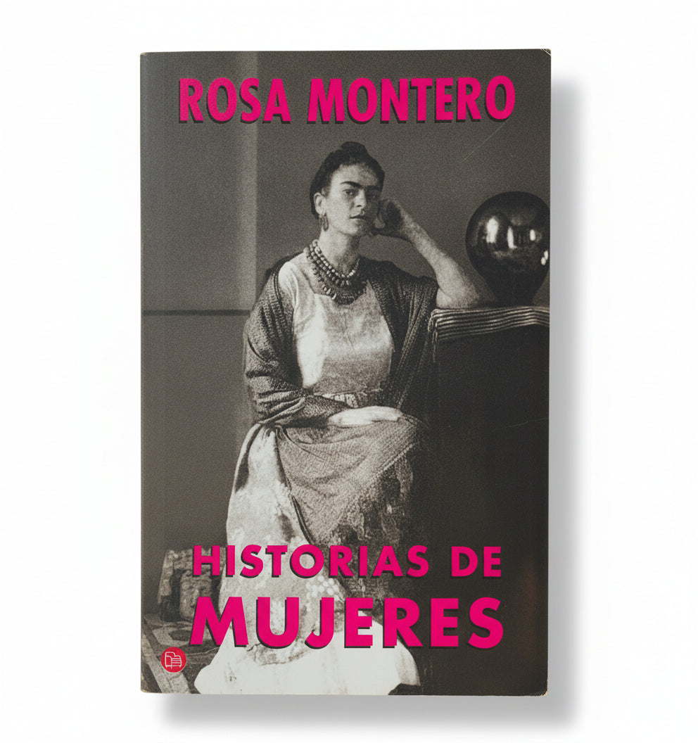 HISTORIAS DE MUJERES - Rosa Montero