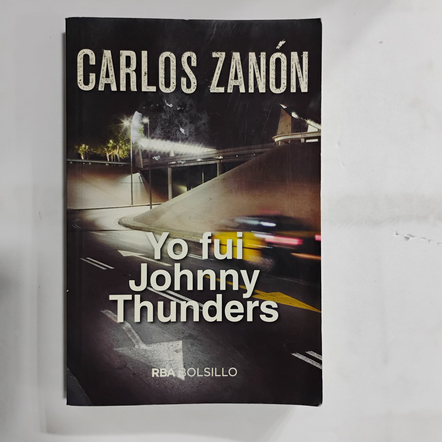 Yo fui Johnny Thunders - Carlos Zanón