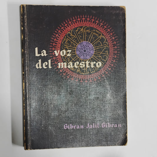 La voz del maestro - Gibran Jalil Gibran