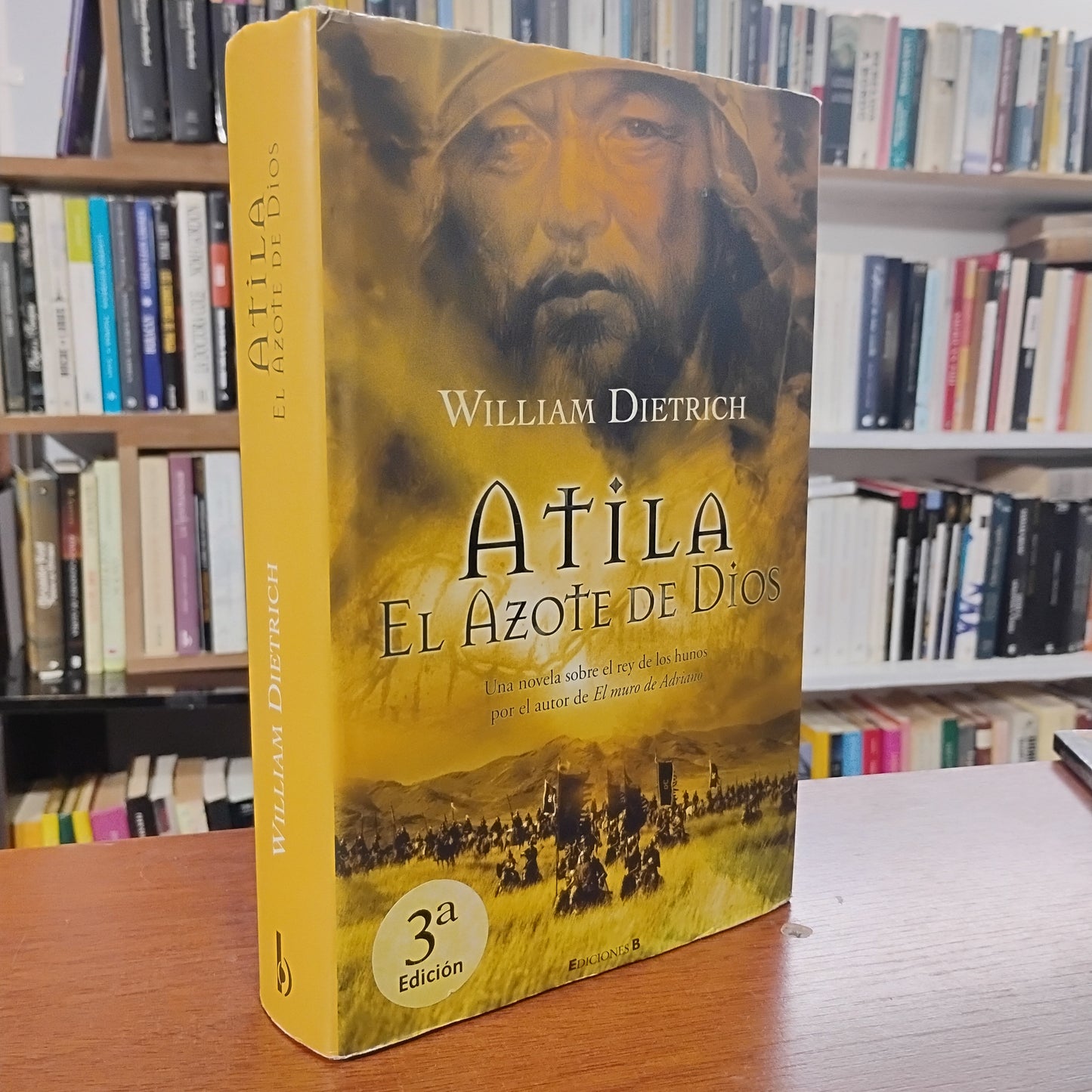 Atila. El azote de Dios - William Dietrich