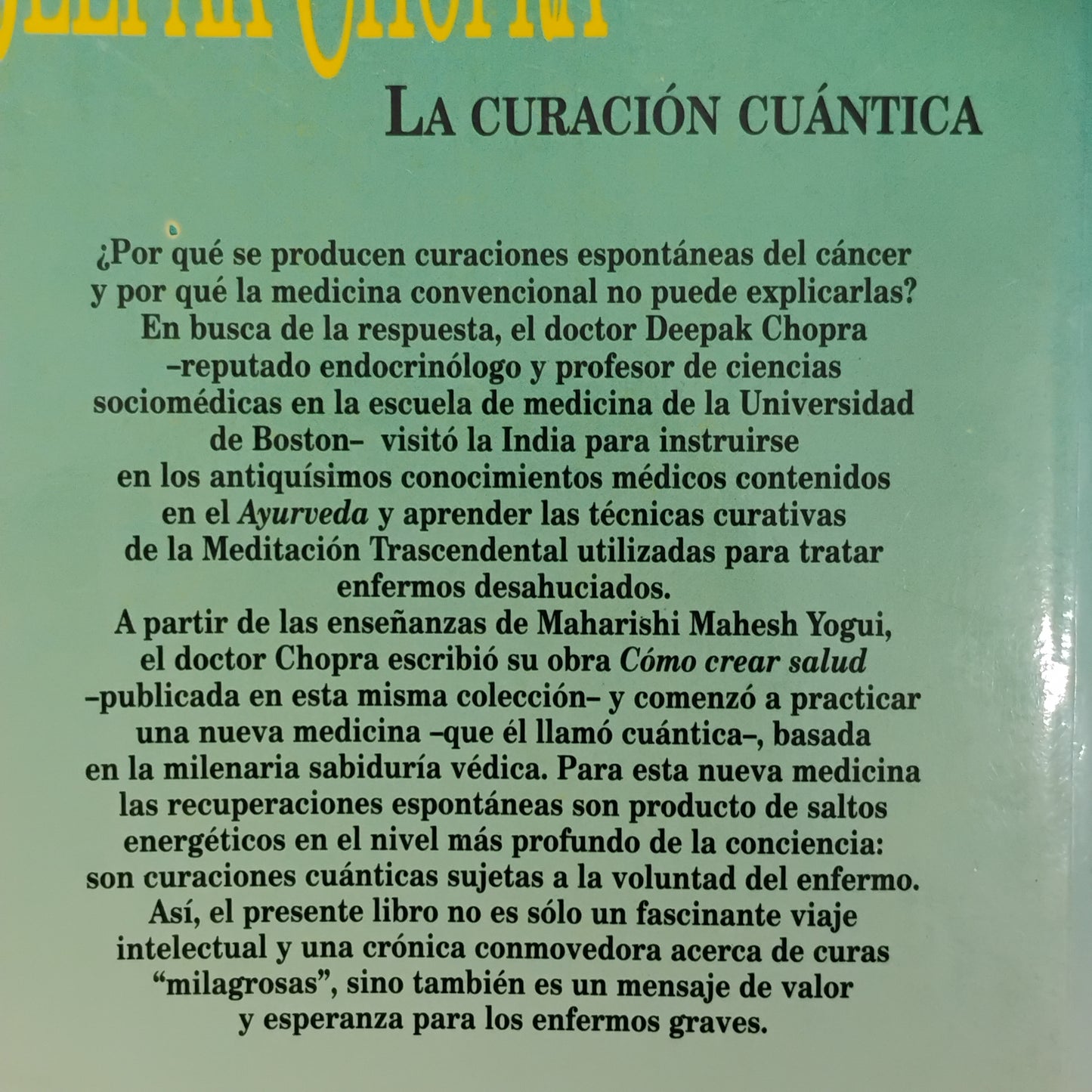 La curación cuántica - Deepak Chopra