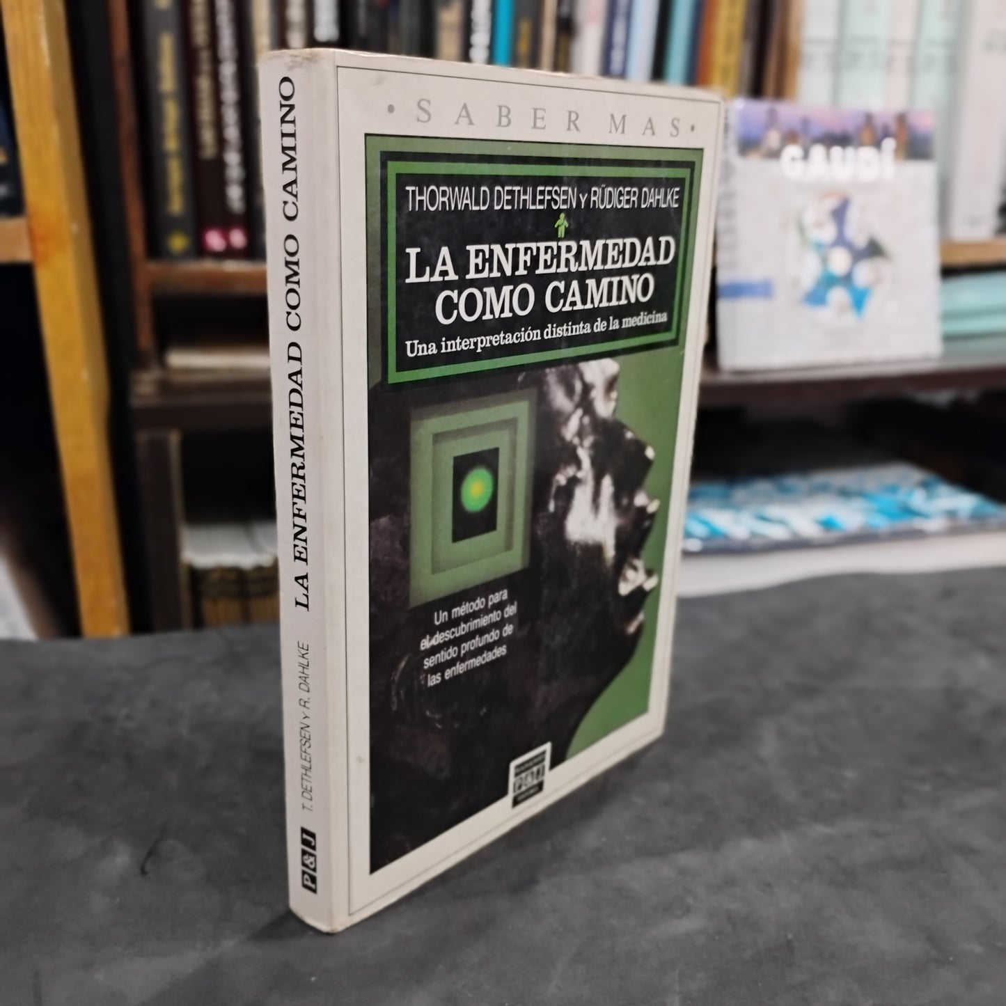 La enfermedad como camino. Una interpretación distinta de la medicina - Thorwald Dethlefsen y Rüdiger Dahlke